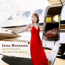 Irina Muresanu: Four Strings Around the World